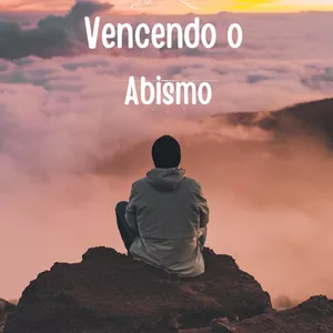 Imagem de capa para o Ebook Vencendo o Abismo