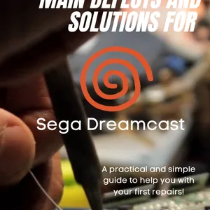 Cover image for Ebook Main Defects and Solutions for Sega Dreamcast - Practical Guide