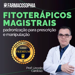 Imagem principal do produto FITOTERÁPICOS MAGISTRAIS: padronização para prescrição e manipulação.