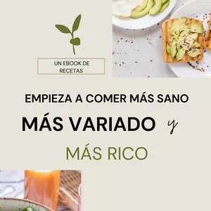 Imagen de portada para Ebook Empieza a comer más sano, más variado y más rico