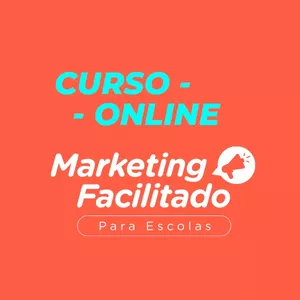 Imagem de capa para o Curso online Marketing Facilitado para Escolas