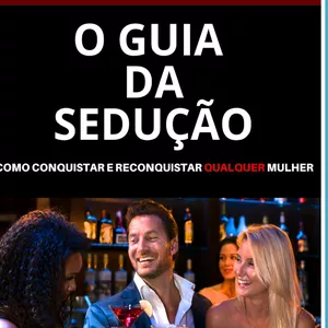 Imagem de capa para o Ebook O Guia Da Sedução 