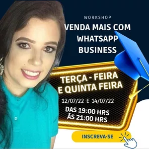 Imagem de capa para o Evento online Workshop " Venda no Whatsapp Business"