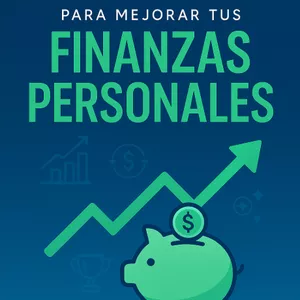 Imagen de portada para Ebook Guía completa para mejorar tus finanzas personales 