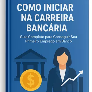 Imagem de capa para o Ebook Como Iniciar na Carreira Bancária: Guia Completo Para Conseguir Seu Primeiro Emprego em Banco