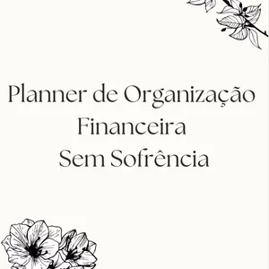 Imagem de capa para o Curso online Planner Financeiro Digital – Saia do sufoco e organize sua vida (PDF)