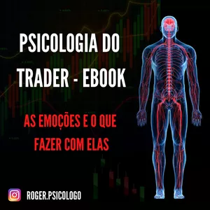 Imagem de capa para o Ebook Psicologia do Trader: As emoções e o que fazer com elas - Ebook