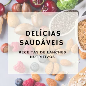 Imagem de capa para o Ebook Delícias Saudáveis: Receitas de Lanches Nutritivos