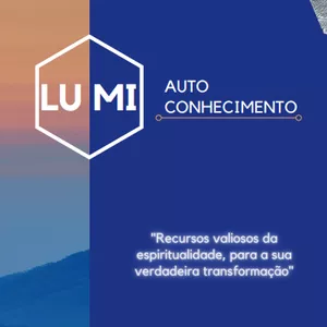 Imagem de capa para o Ebook Lumi Auto Conhecimento: Recursos Valiosos da Espiritualidade Para Sua Transformação