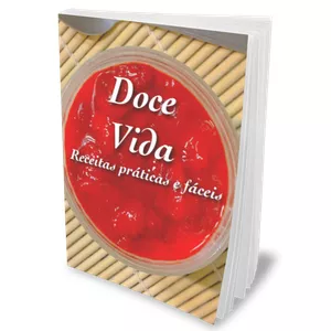 Imagem de capa para o Ebook Doce Vida Receitas práticas e fáceis