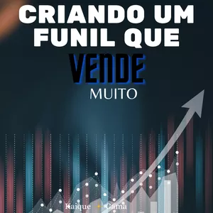Imagem de capa para o Ebook CRIANDO UM FUNIL QUE VENDE