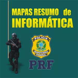 Curso Mapas Resumo de Informática para a PRF + E-book 150 questões comentadas de redes de computadores