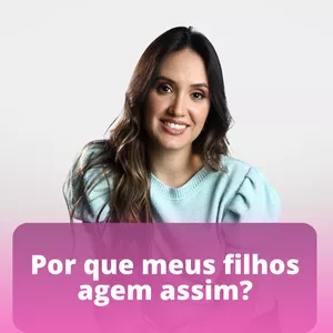 Imagem de capa para o Curso online Por que meus filhos agem assim?