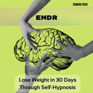 Cover image for Online course EMDR: Lose Weight in 30 Days Through Self-Hypnosis