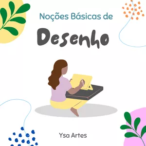 Imagem de capa para o Curso online Noções Básicas de Desenho -  Ysa Artes