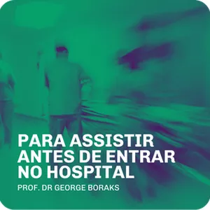 Imagem de capa para o Curso online Para assistir antes de entrar no hospital
