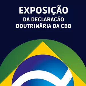 Imagem de capa para o Curso online Exposição da Declaração Doutrinária da CBB