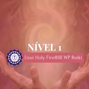 Imagem de capa para o Curso online Curso Nível I Usui Holy Fire®III WP Reiki