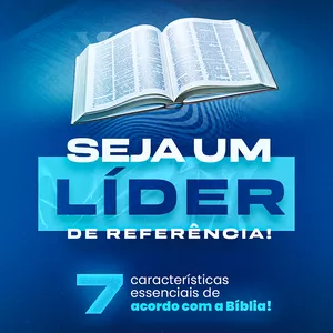 Imagem do curso 7 Características Bíblicas para se Tornar um Líder de Referência