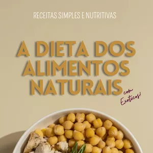 Imagem do curso A Dieta dos Alimentos Naturais - Ebook de Receitas Fitness e Saudáveis (com exóticos)
