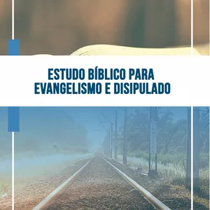 Imagem de capa para o Ebook Estudo Bíblico Para Evangelismo e Discipulado