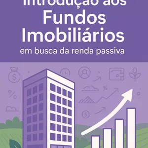 Imagem de capa para o Ebook E-book - Fundos Imobiliarios: Um guia para iniciantes
