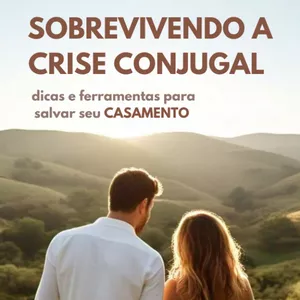 Imagem de capa para o Ebook Sobrevivendo a crise conjugal