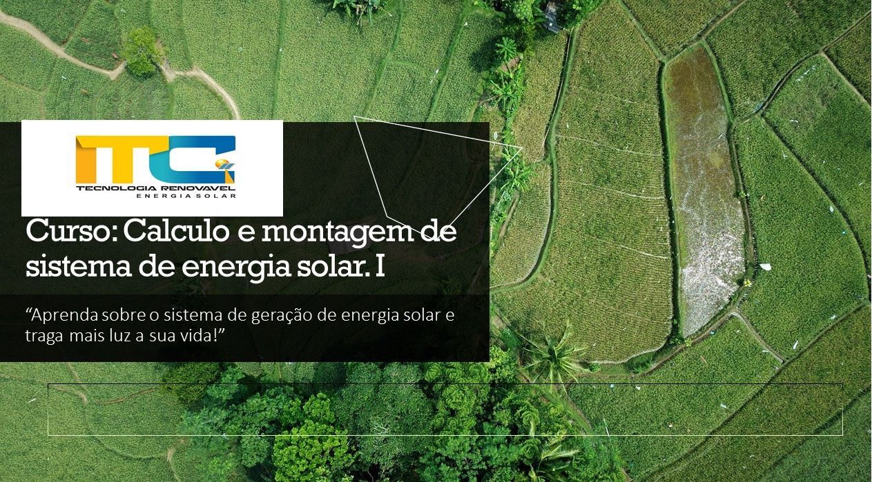 Imagem do curso Cálculo e montagem de Sistemas de Energia Solar