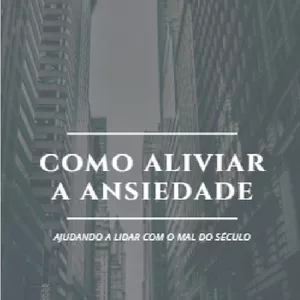 Imagem de capa para o Ebook Como aliviar a ansiedade