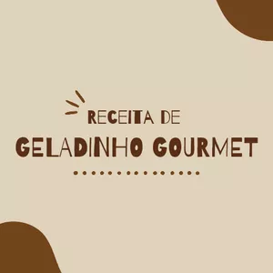 Imagem de capa para o Ebook Receita geladinho gourmet 