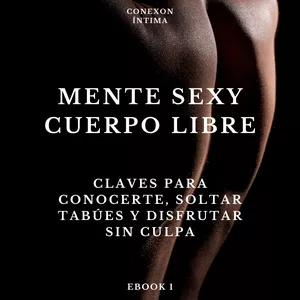 Imagen de portada para Ebook Mente Sexy, Cuerpo Libre