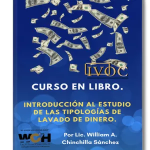 Imagen de portada para Ebook Curso En Libro "Introducción Al Estudio De Las Tipologías De Lavado De Dinero."