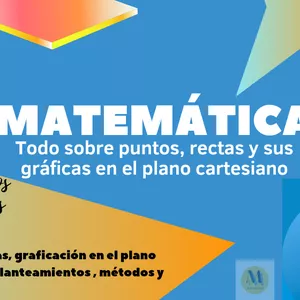 Imagen de portada para Curso online Matemática (Todo sobre puntos, rectas y sus gráficas en el plano cartesiano)