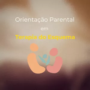 Imagem de capa para o Curso online Orientação Parental em Terapia do Esquema.