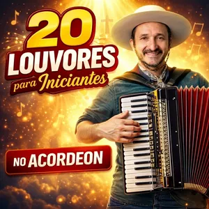 Imagem do curso 20 Louvores para Iniciantes no Acordeon