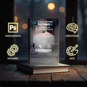 Imagen de portada para Curso online Post Producción Avanzada - Atmosfera Arquitectónica + StoryTelling