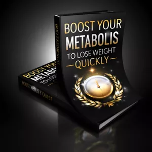 Cover image for Ebook Boost Your Metabolism to Lose Weight Quickly + 3 Bonus