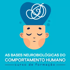 Imagem principal do produto Curso de Formação em Bases Neurobiológicas do Comportamento Humano