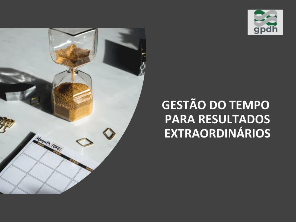 Imagem do curso Curso: Gestão do Tempo para Resultados Extraordinários