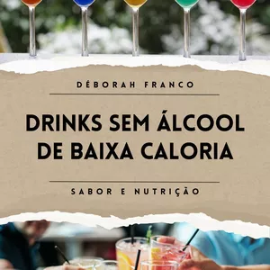 Imagem de capa para o Ebook Dinks sem Álcool de Baixa Caloria