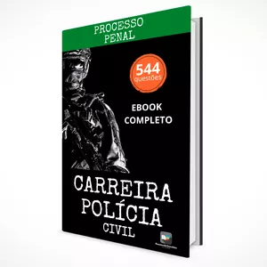 Polícia Civil - caderno de questões - Processo Penal com gabarito