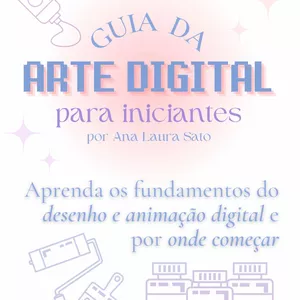 Imagem de capa para o Ebook Guia de Arte Digital para Iniciantes — Aprenda os fundamentos do desenho digital e por onde começar!