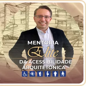 Imagem do curso Mentoria Elite da Acessibilidade Arquitetônica 5.0