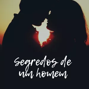 Imagem de capa para o Ebook Segredos De Um Homem