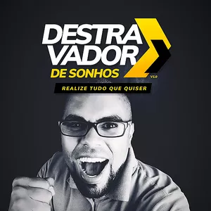 DESTRAVADOR DE SONHOS - Como realizar seus planos.