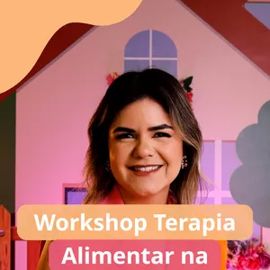 Imagem de capa para o Evento online Workshop de Terapia Alimentar na prática clínica 