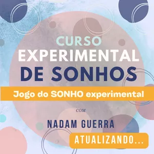 Imagem de capa para o Curso online Curso Experimental de SONHOS com Nadam Guerra