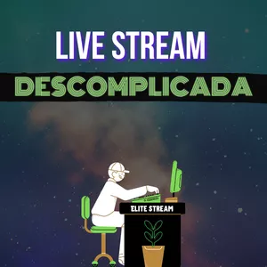 Imagem de capa para o Curso online Live Stream Descomplicada