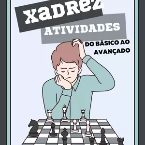 Imagem de capa para o Ebook Xadrez - Atividades para Progressão