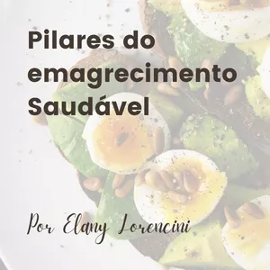 Imagem de capa para o Curso online Pilares do Emagrecimento Saudável